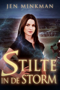 Stilte In de Storm: Deel 2 van De Geesten van Arizona