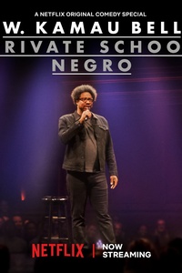 W. Kamau Bell: Private School Negro