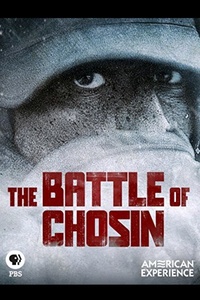American Experience The Battle of Chosin