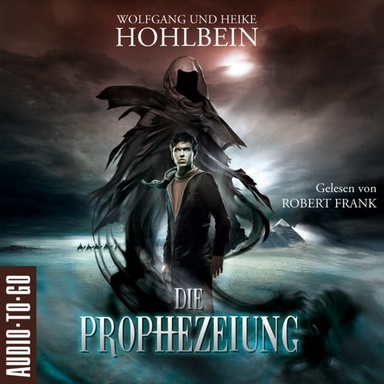 Die Prophezeiung (ungekürzt)