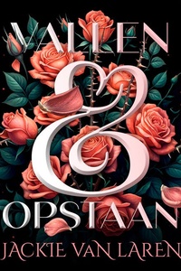 Vallen & Opstaan: Hij is de laatste man voor wie ze wil vallen