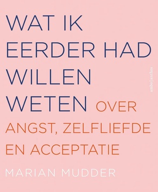 Wat ik eerder had willen weten