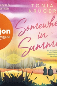 Somewhere in Summer (Ungekürzte Lesung)
