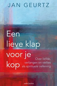 Een lieve klap voor je kop