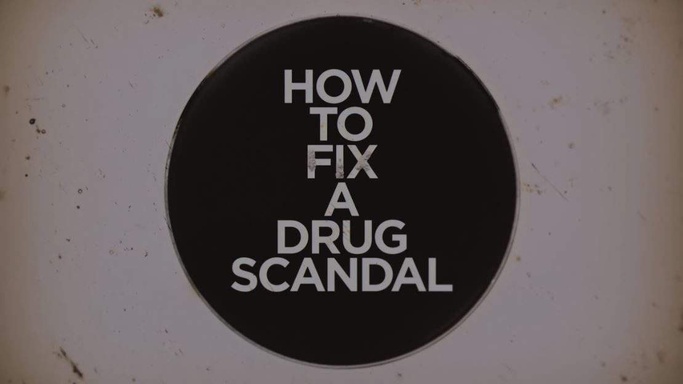 How To Fix A Drugs Scandal