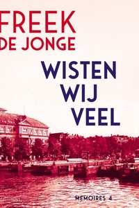 Wisten wij veel