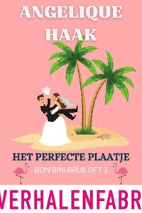 Het perfecte plaatje: Bon Bini Bruiloft 3