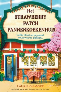 Het Strawberry Patch Pannenkoekenhuis