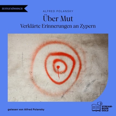 Über Mut: Verklärte Erinnerungen an Zypern