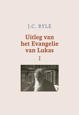 Uitleg van het Evangelie van Lukas-1