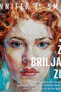 Jij zal briljant zijn: Jude heeft haar broers en zus jaren niet gesproken. Nu neemt ze eindelijk weer contact op. Maar is er genoeg tijd om het goed te maken?