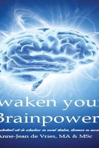 Awaken your brainpower