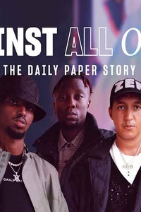 Against All Odds: The Daily Paper Story