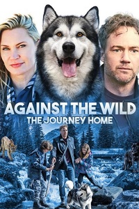 Against the Wild: The Journey Home
