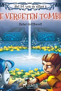 Het lot van de elfjes 3 - De vergeten tombes