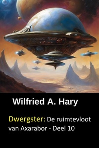 Dwergster: De ruimtevloot van Axarabor - Deel 10