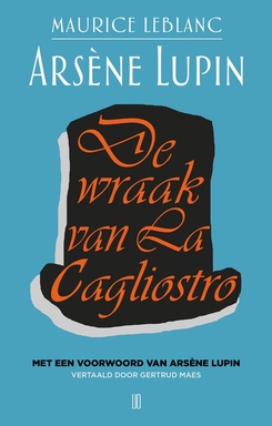 Arsène Lupin 9 - De wraak van La Cagliostro