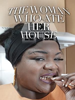 Shock Doc: The Woman Who Ate Her House