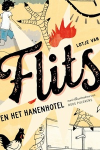 Flits en het hanenhotel