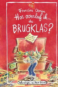 Hoe overleef ik de brugklas?