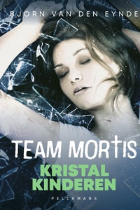 Team Mortis 5 - Kristalkinderen
