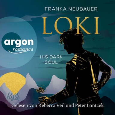 Loki - His Dark Soul - Das Loki-Duett, Band 2 (Ungekürzte Lesung)