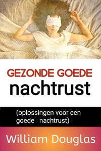Gezonde goede nachtrust