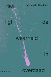 Hier ligt de waarheid in overdaad