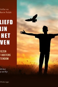 Verliefd Zijn op het Leven: Adviezen van het oosters christendom