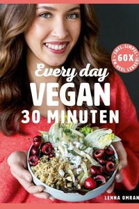 Every Day Vegan in 30 minuten