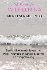 Mijn leven met PTSS