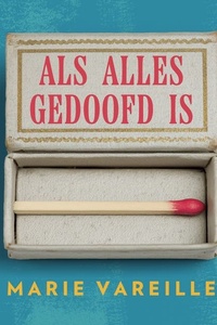 Als alles gedoofd is