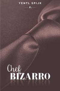 Uit het uniform 3 - Chef Bizarro