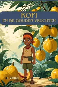 Kofi en de gouden vruchten