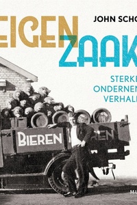 Eigen zaak: Sterke ondernemersverhalen