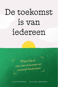 De toekomst is van iedereen
