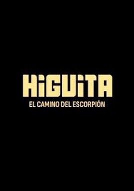 Higuita: El camino del Escorpión