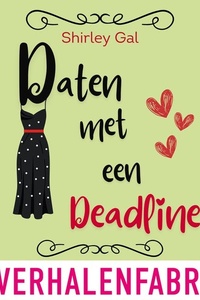 Daten met een deadline: Fien heeft gezworen altijd single te blijven maar dan kruist een van haar avontuurtjes weer haar pad