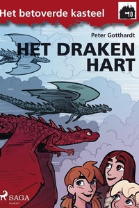 Het betoverde kasteel 10 - Het betoverde kasteel 10 – Het drakenhart