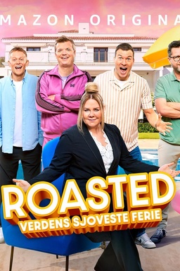 Roasted: Verdens Sjoveste Ferie