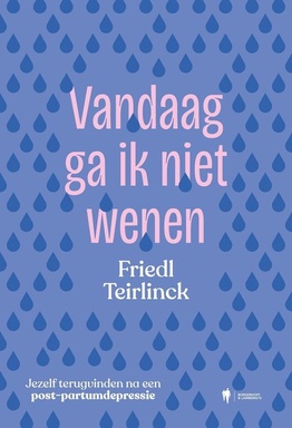 Vandaag ga ik niet wenen