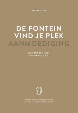 De fontein, vind je plek - Aanmoediging