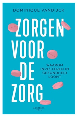 Zorgen voor de zorg