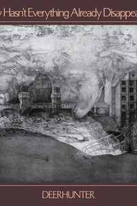 Why Hasn't Everything Already Disappeared?