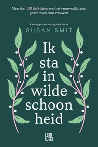 Ik sta in wilde schoonheid