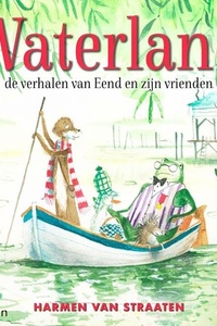 Waterland, de verhalen van Eend en zijn vrienden
