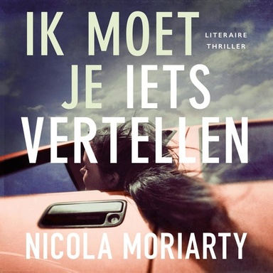 Ik moet je iets vertellen