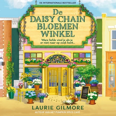 De Daisy Chain Bloemenwinkel: Ware liefde vind je als je er niet naar op zoek bent...