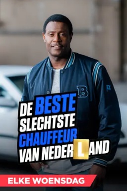 De Beste Slechtste Chauffeur Van Nederland