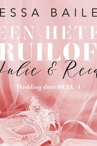 Een hete bruiloft: Julie & Reed